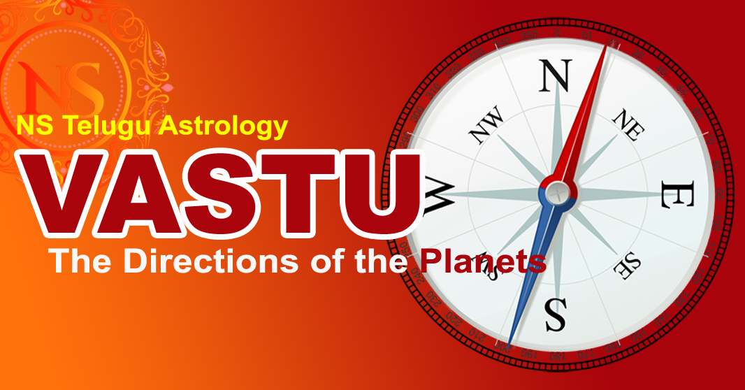 సంఖ్యాశాస్త్రం – గ్రహాలు దిక్కులు – Numerology Vastu Directions